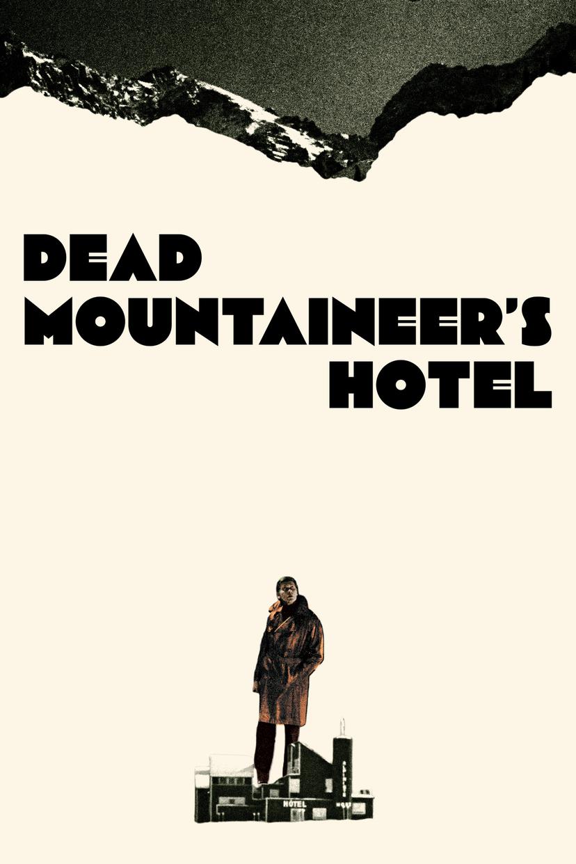 Dead Mountaineer's Hotel