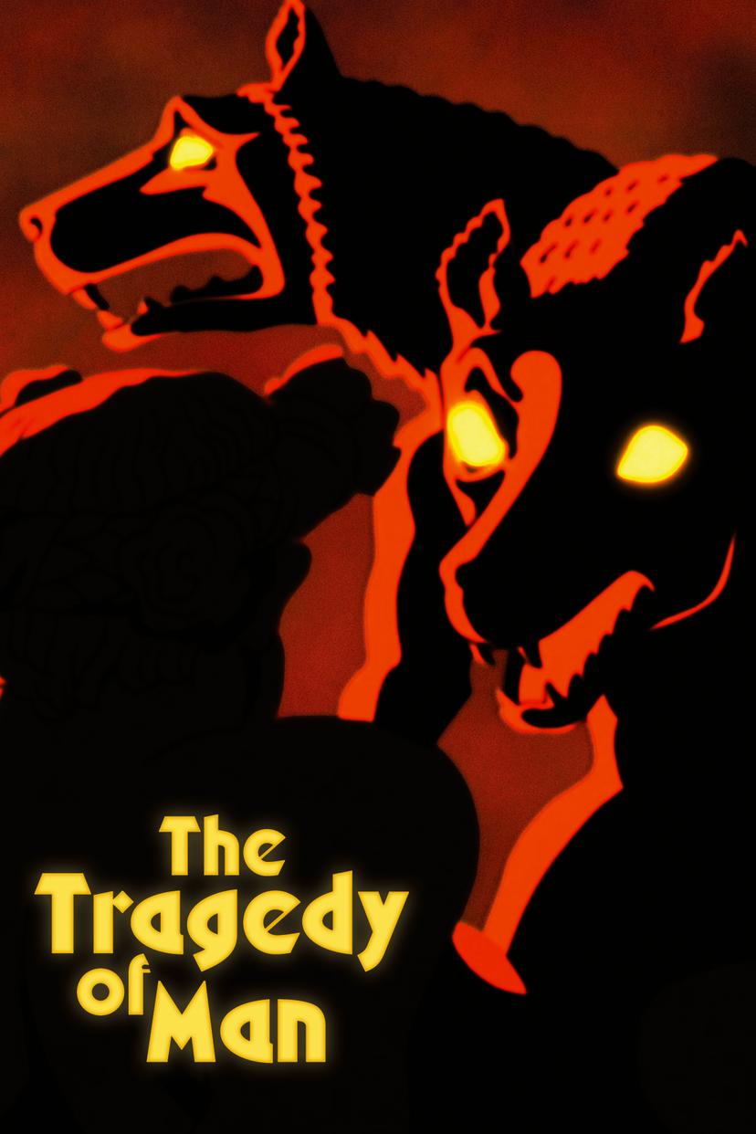 The Tragedy of Man